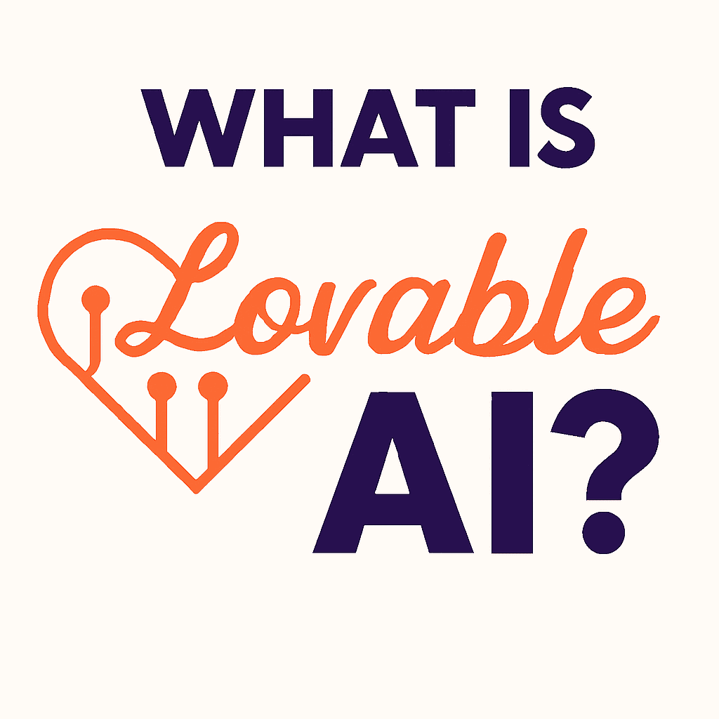 What Is Lovable AI