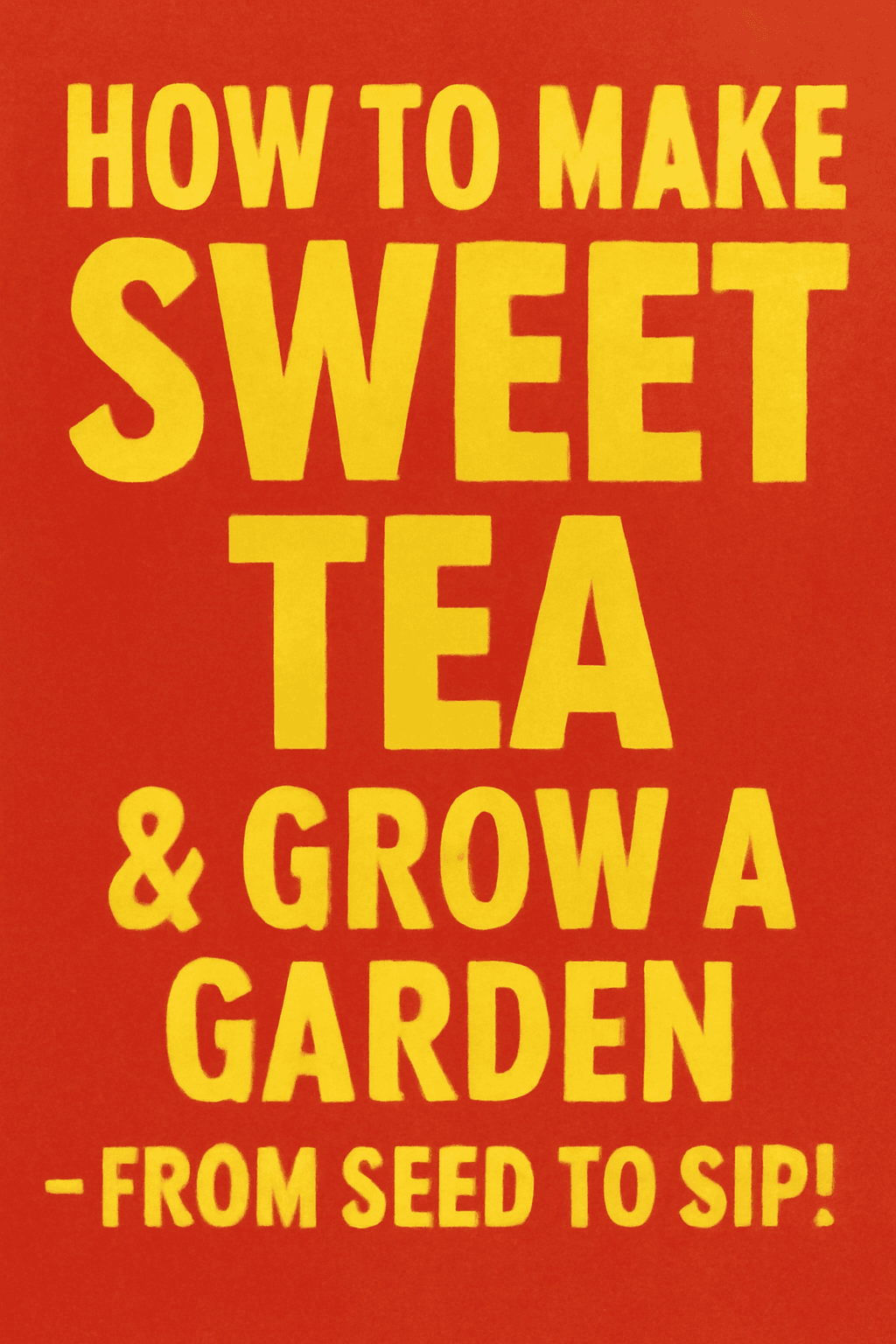 how to make sweet tea