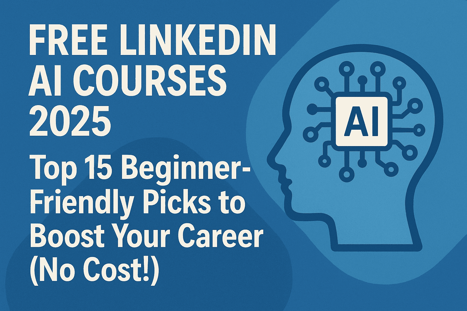 free linkedin ai courses 2025