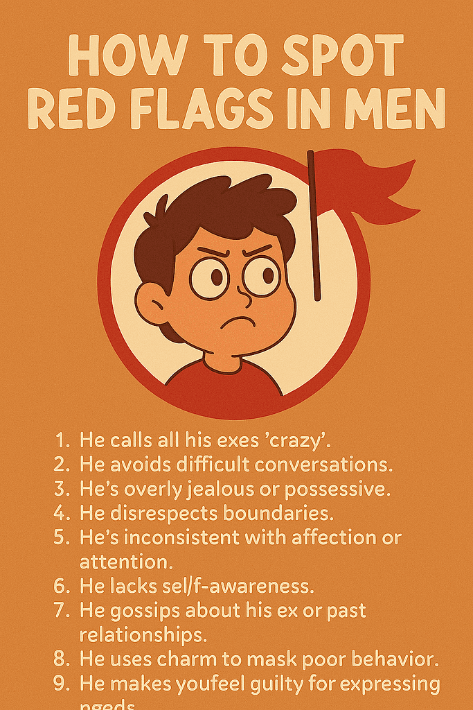 how to spot red flags in men