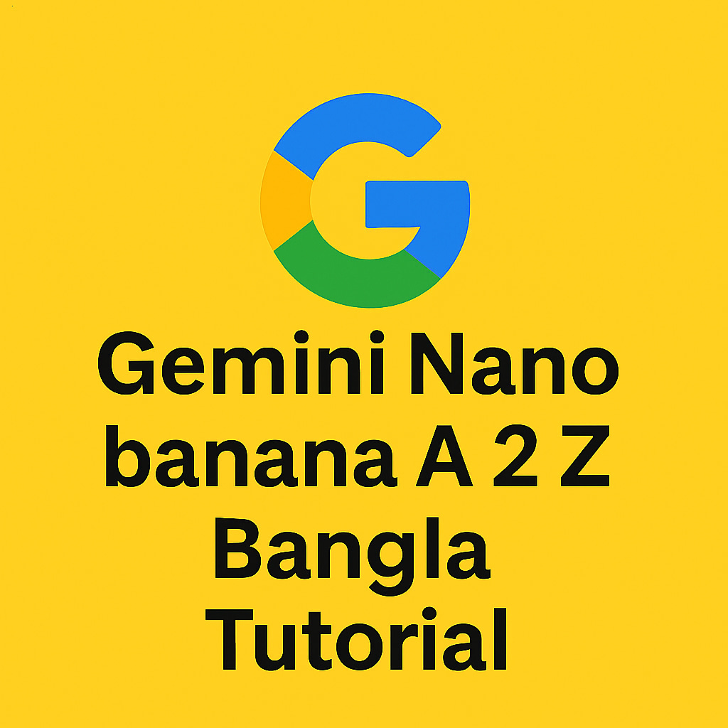 Google Gemini Nano Banana