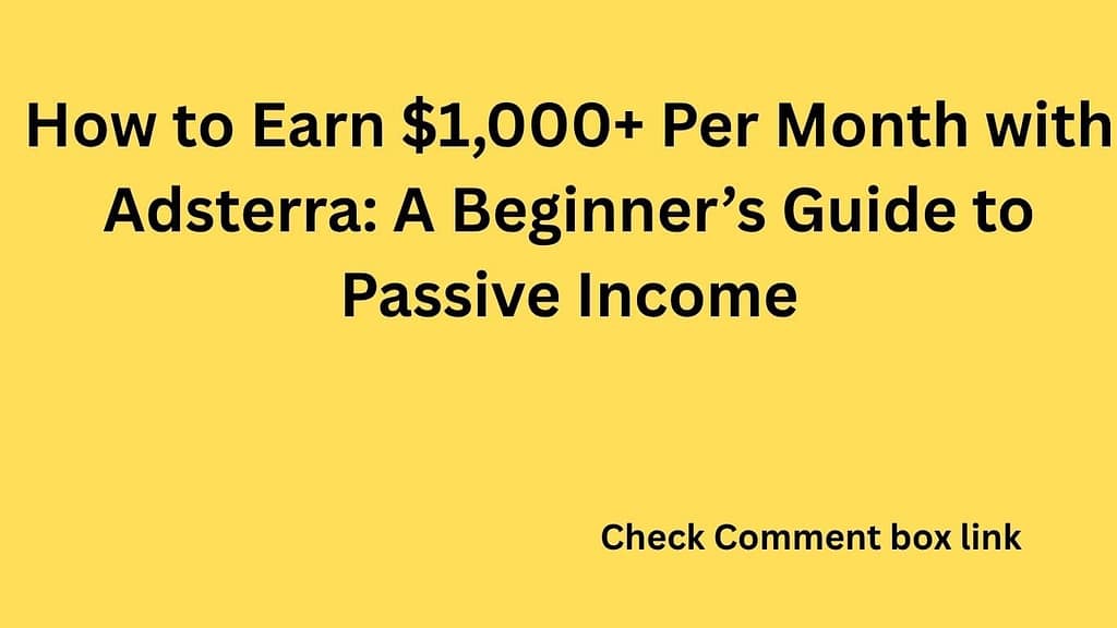 how to earn with Adsterra